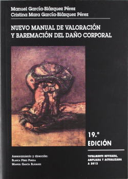 Nuevo manual de valoracion y baremacion del daño corporal