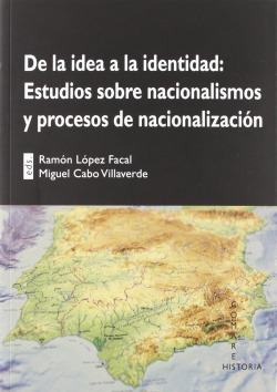 De la idea de la identidad: estudios sobre nacionalismos y procesos de nacionali