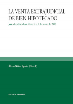 LA VENTA EXTRAJUDICIAL DE BIEN HIPOTECADO