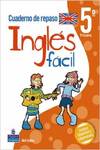 Cuaderno De Repaso Inglés Fácil 5º Primaria