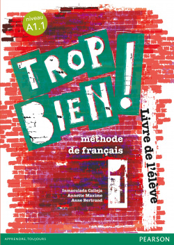 Trop bien! 1 livre eleve
