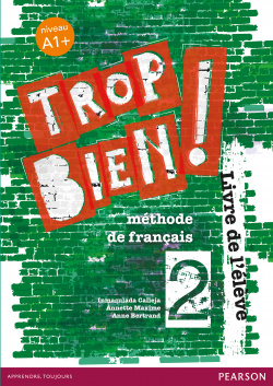 Trop bien! 2 livre de l'eleve