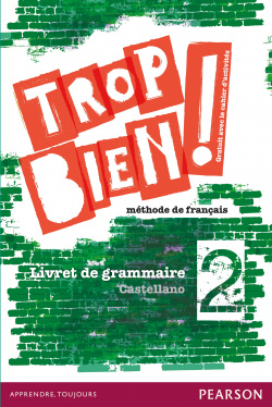 Trop bien! 2 cahier d'activites