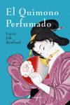 El quimono perfumado