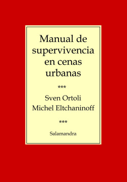Manual de supervivencia en cenas urbanas