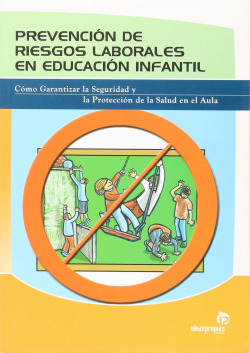 Prevención de riesgos laborales en educación infantil