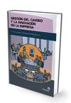 Gestión del cambio y la innovación en la empresa