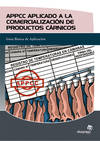 APPCC aplicado a la comercialización de productos cárnicos