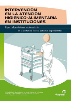 Intervención en la atención higiénico-alimentaria en instituciones