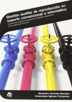 Gestión auxiliar reproducción soporte convencional o informático