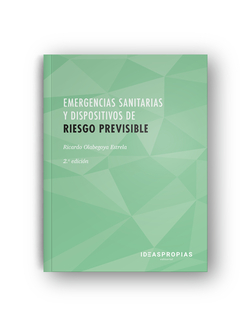 Emergencias sanitarias y dispositivos de riesgo previsible