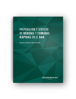 Preparación y servicio de bebidas y comidas rápidas en el bar