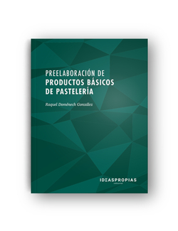 PREELABORACIÓN DE PRODUCTOS BÁSICOS DE PASTELERÍA
