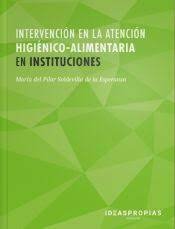 INTERVENCION EN ATENCIÓN HIGIENCIO-ALIMENTARIA INSTITUCIONES