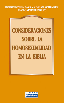 Consideraciones sobre la homosexualidad en la biblia