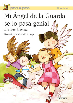 Mi ángel de la guarda se lo pasa genial