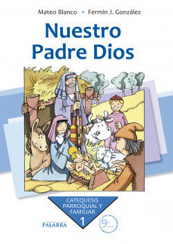 Nuestro Padre Dios. Curso 1º