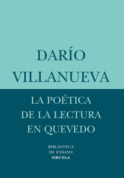 La poética de la lectura en Quevedo