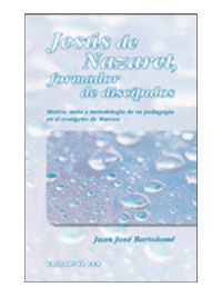 Jesus de nazaret:formador de discipulos