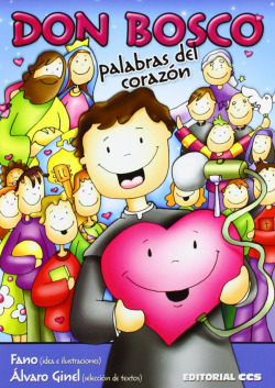 Don Bosco, palabras del corazón