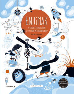 Enigmak 2. Jo erronka zeure buruari zientzietako 25 enigmaren bidez