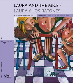 LAURA AND THE MICE/LAURA Y LOS RATONES