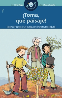 Toma, que paisaje!