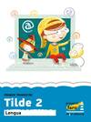 TILDE 2 LENGUA "FARO" (TRIM/11) - PRIMARIA