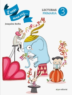 Èrase una vez 3. Cuaderno comprensión lectora. Primaria