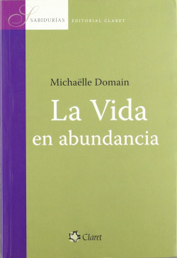 LA VIDA EN ABUNDANCIA