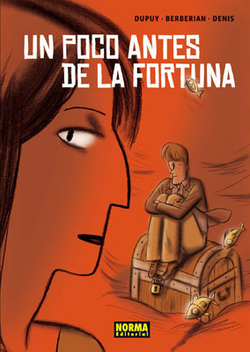 Un poco antes de la fortuna