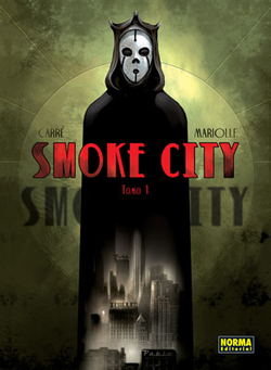 Smoke City, 1