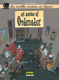 Aventuras Lapinot, 2 Mi Amigo Ordenador