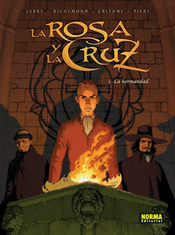 La hermandad. La rosa y la cruz 1