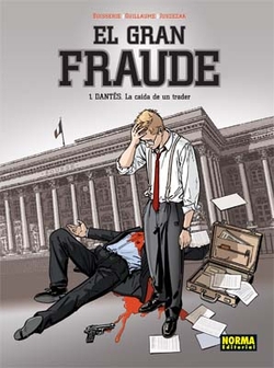 Gran Fraude, 1 Dantes