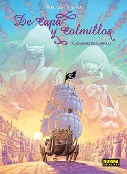 De Capa Y Colmillos, 7 Cazadores