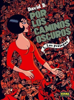 Por Caminos Oscuros, 1 Prologos