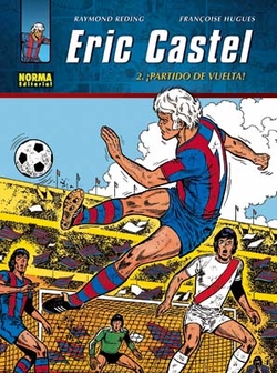 Eric castel 2 - ¡partido de vuelta!