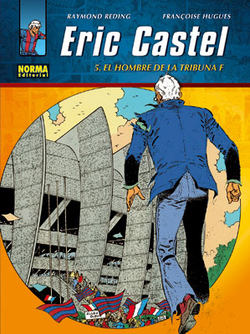 Eric castel 5 - el hombre de la tribuna f