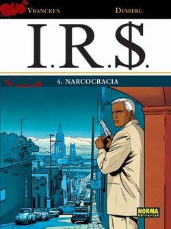 Irs, 4 Narcocracia