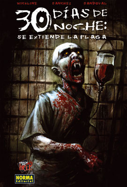 30 Días Noche: Se Extiende Plaga