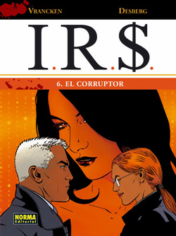Irs, 6 El Corruptor
