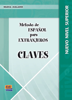 Metodo español para extranjeros. Nivel superior. Claves