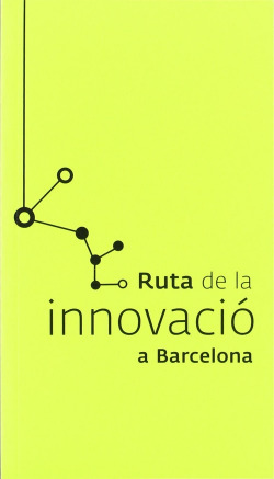 Ruta de la innovació a Barcelona