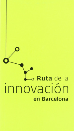 Ruta de la innovación en Barcelona