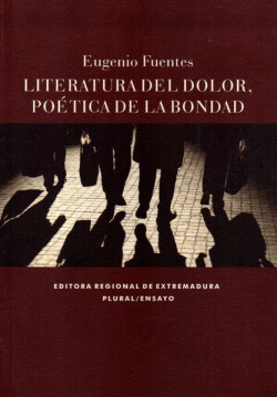 Literatura del dolor, politica de la bondad