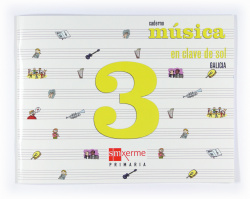 CADERNO MUSICA EN CLAVE SOL 3ºPRIMARIA