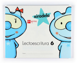 LECTOESCRITURA 5 ANOS NIVEL 6 GALEGO XIRADELA