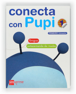 GLOBALIZADO 1 LINGUA-COÑECEMENTO 1ºPRIM. CONECTA PUPI