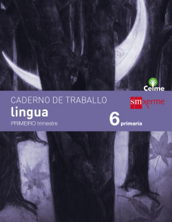 Caderno lingua 1 trimestre 6º primaria celme